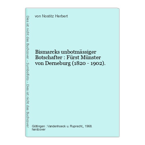 Bismarcks unbotmässiger