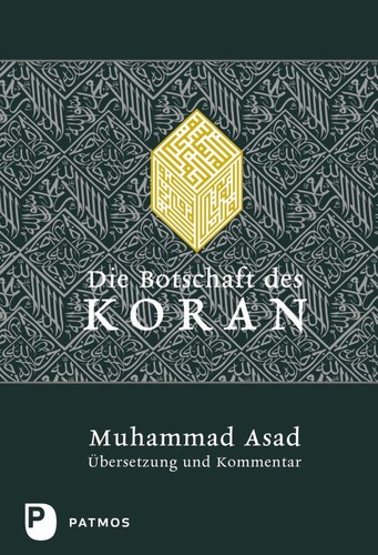 Die botschaft des koran - die,